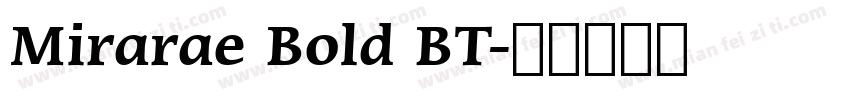 Mirarae Bold BT字体转换